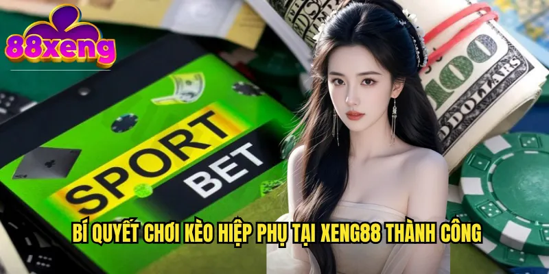 Bí quyết chơi kèo hiệp phụ tại xeng88 thành công