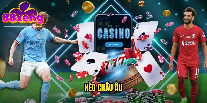 kèo châu âu