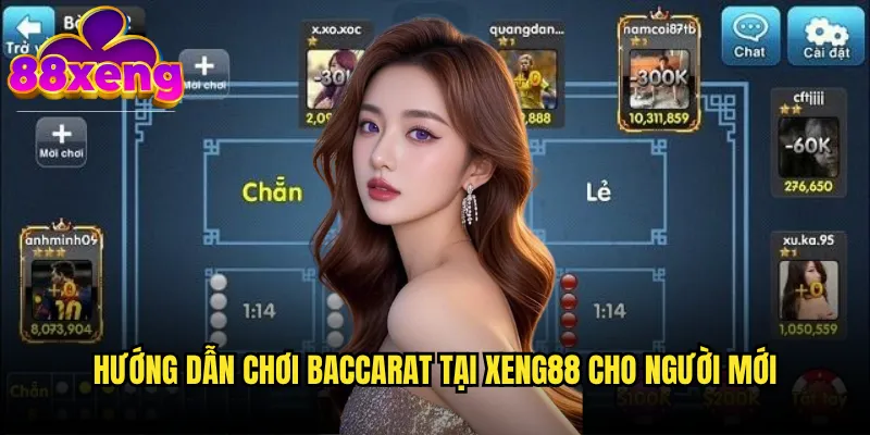 Hướng dẫn chơi baccarat tại xeng88 cho người mới