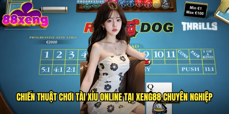 Chiến thuật chơi Tài Xỉu online tại xeng88 chuyên nghiệp