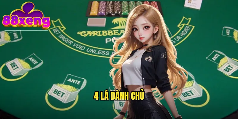 4 lá dành chủ